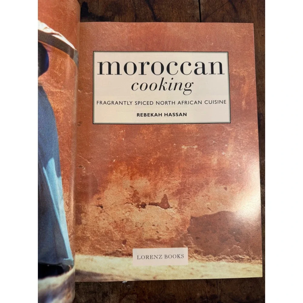 Moroccan Cooking Rebekah Hassan North African Cuisine Cookbook‎ Lorenz Books